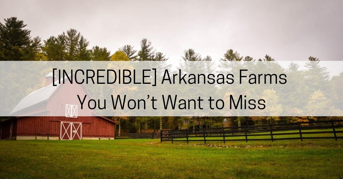 What Is Considered A Farm In Arkansas