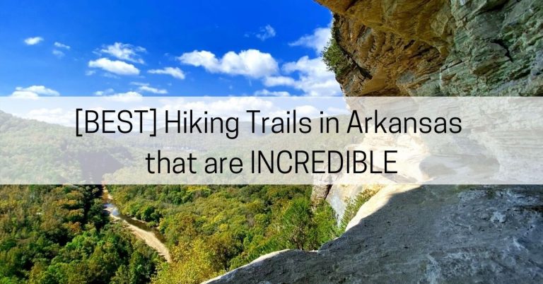 Ultimate Guide to Over 50 Hiking Trails in Arkansas - All About Arkansas