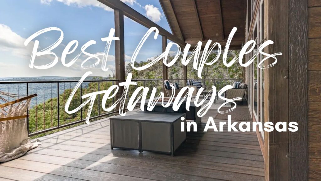 couples getaway vacation Arkansas